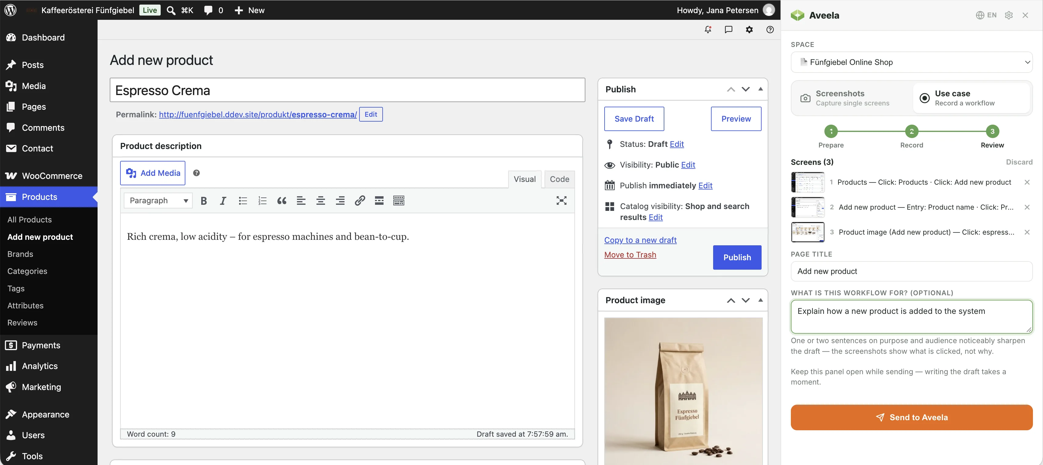 WordPress admin of a WooCommerce shop on the "Add new product" screen, next to it the Aveela side panel ready to send the recording: three captured screens, the page title "Add new product" and a short note on what the workflow is for